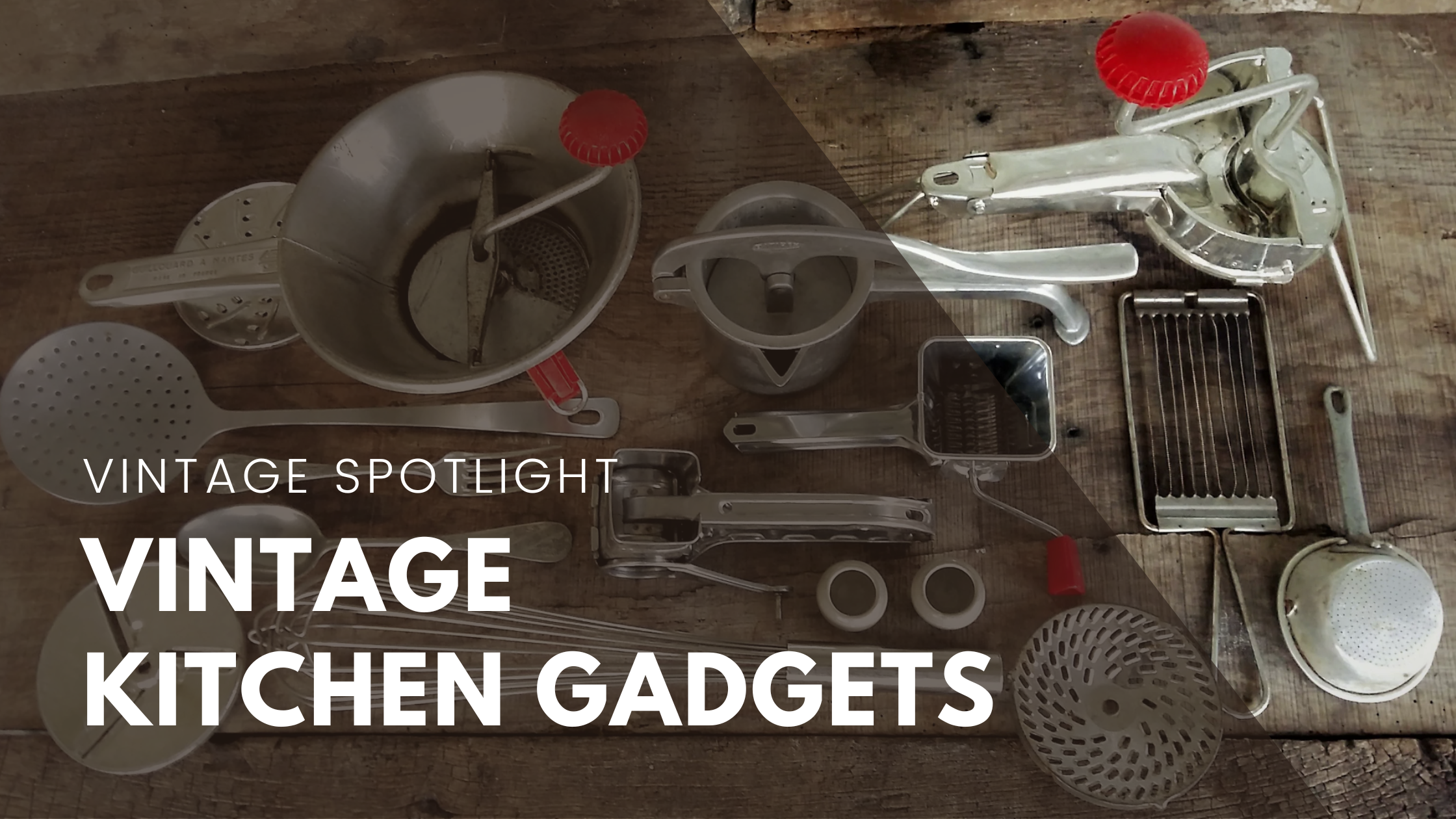 Vintage Kitchen Gadgets: Quirky Tools That Stand the Test of Time
